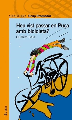HEU VIST PASAR EN PUÇA EN BICICLETA (PROXIMA PARADA 10 ANYS) | 9788484354413 | SALA, GUILLEM | Llibreria Aqualata | Comprar libros en catalán y castellano online | Comprar libros Igualada