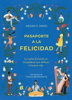 PASAPORTE A LA FELICIDAD | 9788416407651 | HAYES, MEGHAN C. | Llibreria Aqualata | Comprar libros en catalán y castellano online | Comprar libros Igualada
