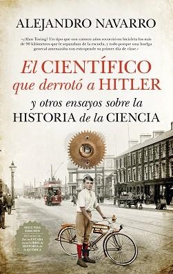 CIENTÍFICO QUE DERROTÓ A HITLER Y OTROS ENSAYOS SOBRE LA HISTORIA DE LA CIENCIA, EL | 9788493502782 | NAVARRO YÁÑEZ, ALEJANDRO | Llibreria Aqualata | Comprar libros en catalán y castellano online | Comprar libros Igualada