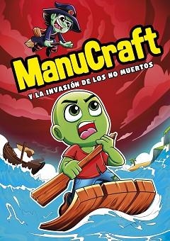 MANUCRAFT Y LA INVASIÓN DE LOS NO-MUERTOS | 9788418057489 | MANUCRAFT | Llibreria Aqualata | Comprar llibres en català i castellà online | Comprar llibres Igualada