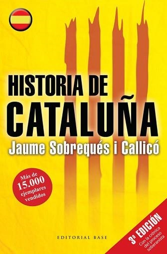HISTORIA DE CATALUÑA 3ªED | 9788415706434 | SOBREQUÉS I CALLICÓ JAUME | Llibreria Aqualata | Comprar libros en catalán y castellano online | Comprar libros Igualada