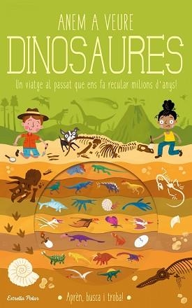 ANEM A VEURE DINOSAURES | 9788418134975 | KNAPMAN, TIMOTHY / ROBINS, WESLEY | Llibreria Aqualata | Comprar libros en catalán y castellano online | Comprar libros Igualada