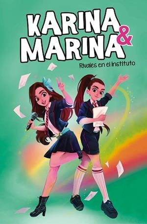 KARINA & MARINA 5. RIVALES EN EL INSTITUTO | 9788418057830 | KARINA & MARINA | Llibreria Aqualata | Comprar llibres en català i castellà online | Comprar llibres Igualada