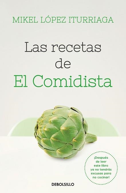 RECETAS DE EL COMIDISTA, LAS | 9788466353724 | LÓPEZ ITURRIAGA, MIKEL | Llibreria Aqualata | Comprar llibres en català i castellà online | Comprar llibres Igualada