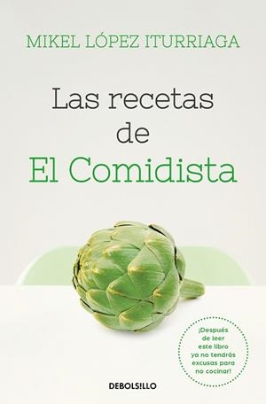 RECETAS DE EL COMIDISTA, LAS | 9788466353724 | LÓPEZ ITURRIAGA, MIKEL | Llibreria Aqualata | Comprar llibres en català i castellà online | Comprar llibres Igualada