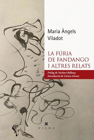 FÚRIA DE FANDANGO I ALTRES RELATS, LA | 9788417998578 | VILADOT PRESAS, MARIA ÀNGELS | Llibreria Aqualata | Comprar libros en catalán y castellano online | Comprar libros Igualada