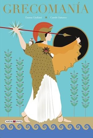GRECOMANÍA | 9788417708979 | GIULIANI, EMMA / SATURNO, CAROLE | Llibreria Aqualata | Comprar llibres en català i castellà online | Comprar llibres Igualada