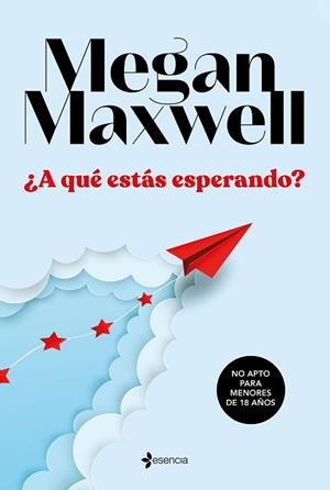 A QUÉ ESTÁS ESPERANDO? | 9788408233350 | MAXWELL, MEGAN | Llibreria Aqualata | Comprar libros en catalán y castellano online | Comprar libros Igualada