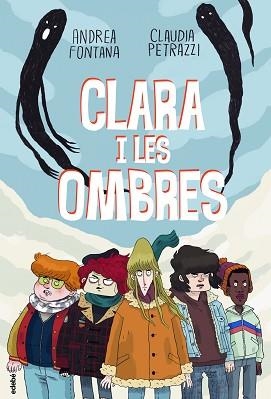 CLARA I LES OMBRES | 9788468349305 | FONTANA, ANDREA | Llibreria Aqualata | Comprar llibres en català i castellà online | Comprar llibres Igualada
