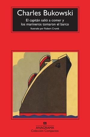 CAPITÁN SALIÓ A COMER Y LOS MARINEROS TOMARON EL BARCO, EL | 9788433976789 | BUKOWSKI, CHARLES | Llibreria Aqualata | Comprar libros en catalán y castellano online | Comprar libros Igualada