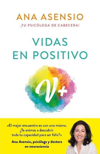 VIDAS EN POSITIVO | 9788413142289 | ASENSIO, ANA | Llibreria Aqualata | Comprar llibres en català i castellà online | Comprar llibres Igualada