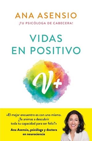 VIDAS EN POSITIVO | 9788413142289 | ASENSIO, ANA | Llibreria Aqualata | Comprar llibres en català i castellà online | Comprar llibres Igualada