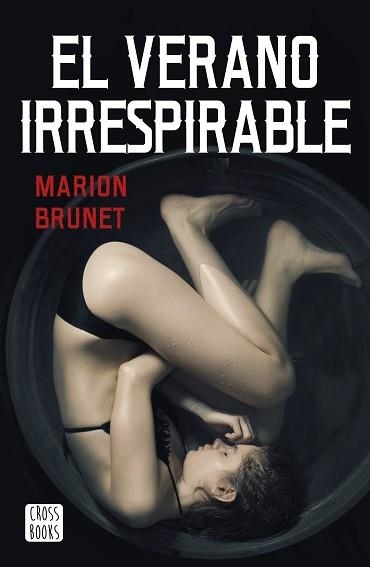 VERANO IRRESPIRABLE, EL | 9788408232919 | BRUNET, MARION | Llibreria Aqualata | Comprar libros en catalán y castellano online | Comprar libros Igualada