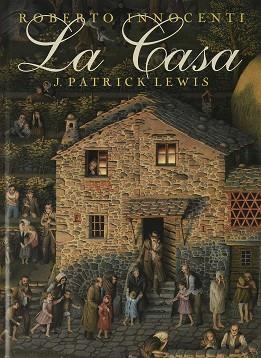 CASA, LA | 9788415315865 | INNOCENTI, ROBERTO / LEWIS, J P | Llibreria Aqualata | Comprar libros en catalán y castellano online | Comprar libros Igualada