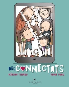 DESCONNECTATS | 9788417756963 | TIRADO, MÍRIAM | Llibreria Aqualata | Comprar llibres en català i castellà online | Comprar llibres Igualada