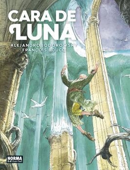 CARA DE LUNA. EDICIÓN INTEGRAL | 9788467941333 | JODOROWSKY / BOUCQ | Llibreria Aqualata | Comprar libros en catalán y castellano online | Comprar libros Igualada