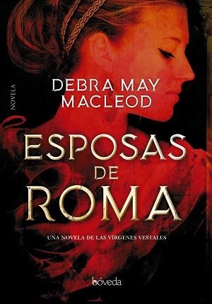 ESPOSAS DE ROMA | 9788418175008 | MACLEOD, DEBRA MAY | Llibreria Aqualata | Comprar libros en catalán y castellano online | Comprar libros Igualada
