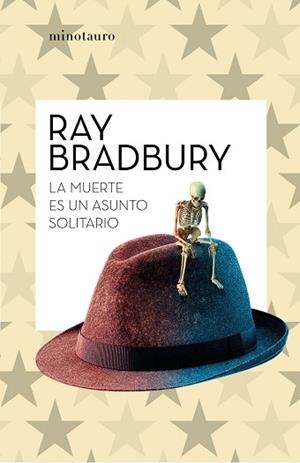 MUERTE ES UN ASUNTO SOLITARIO, LA | 9788445007655 | BRADBURY, RAY | Llibreria Aqualata | Comprar llibres en català i castellà online | Comprar llibres Igualada