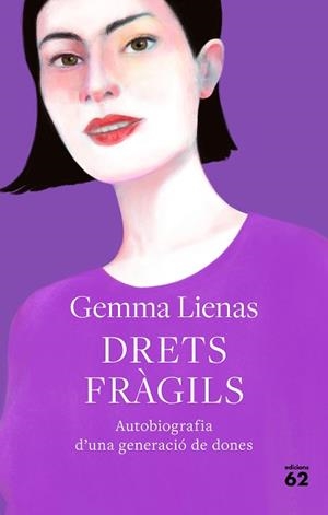 DRETS FRÀGILS | 9788429778885 | LIENAS, GEMMA | Llibreria Aqualata | Comprar llibres en català i castellà online | Comprar llibres Igualada
