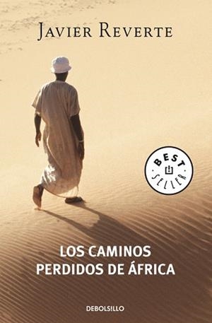 CAMINOS PERDIDOS DE AFRICA, LOS (BEST SELLER 523-2) | 9788497932110 | REVERTE, JAVIER | Llibreria Aqualata | Comprar libros en catalán y castellano online | Comprar libros Igualada