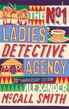 N1 LADIES DETECTIVE AGENCY 20TH ANIV, THE | 9780349142852 | MCCALL SMITH, ALEXANDER | Llibreria Aqualata | Comprar libros en catalán y castellano online | Comprar libros Igualada
