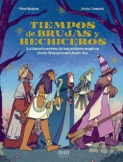 TIEMPOS DE BRUJAS Y HECHICEROS | 9788414030387 | RALPHS, MATT | Llibreria Aqualata | Comprar libros en catalán y castellano online | Comprar libros Igualada