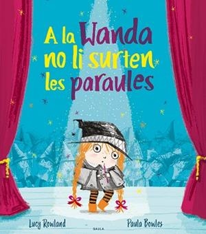 A LA WANDA NO LI SURTEN LES PARAULES | 9788447941988 | ROWLAND, LUCY | Llibreria Aqualata | Comprar llibres en català i castellà online | Comprar llibres Igualada