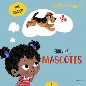 MASCOTES, ENDEVINA... | 9788447942107 | GUILLAIN, ADAM / GUILLAIN, CHARLOTTE | Llibreria Aqualata | Comprar llibres en català i castellà online | Comprar llibres Igualada