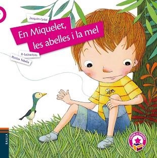 EN MIQUELET, LES ABELLES I LA MEL | 9788447942428 | CARBÓ I MASLLORENS, JOAQUIM | Llibreria Aqualata | Comprar llibres en català i castellà online | Comprar llibres Igualada
