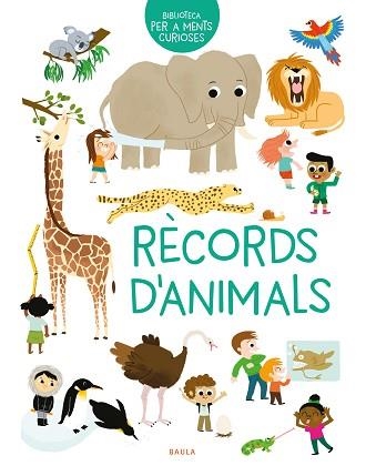 RÈCORDS D'ANIMALS (BIBLIOTECA PER A MENTS CURIOSES) | 9788447942480 | GUÉGEN, ERELL | Llibreria Aqualata | Comprar libros en catalán y castellano online | Comprar libros Igualada
