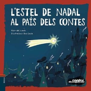 CONTES DESEXPLICATS 18 . ESTEL DE NADAL AL PAÍS DELS CONTES, L' | 9788447942664 | VIVIM DEL CUENTU | Llibreria Aqualata | Comprar libros en catalán y castellano online | Comprar libros Igualada