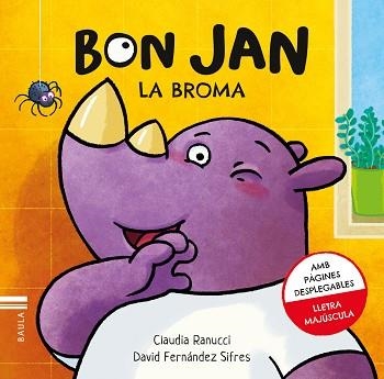 BON JAN. LA BROMA | 9788447942732 | FERNÁNDEZ SIFRES, DAVID | Llibreria Aqualata | Comprar libros en catalán y castellano online | Comprar libros Igualada