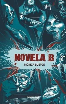 NOVELA B | 9788412198829 | BUSTOS, MÓNICA | Llibreria Aqualata | Comprar libros en catalán y castellano online | Comprar libros Igualada