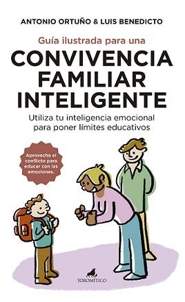 GUIA ILUSTRADA PARA UNA CONVIVENCIA FAMILIAR INTELIGENTE | 9788415943877 | ORTUÑO TERRIZA, ANTONIO | Llibreria Aqualata | Comprar llibres en català i castellà online | Comprar llibres Igualada