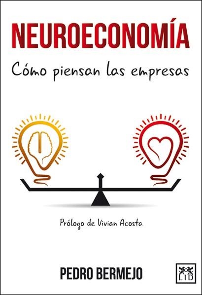 NEUROECONOMÍA | 9788483569603 | BERMEJO VELASCO, PEDRO | Llibreria Aqualata | Comprar libros en catalán y castellano online | Comprar libros Igualada
