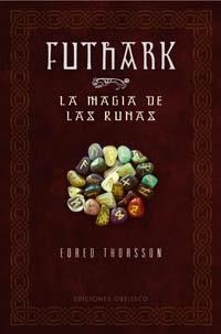 FUTHARK. LA MAGIA DE LAS RUNAS | 9788497772914 | THORSSON, EDRED | Llibreria Aqualata | Comprar libros en catalán y castellano online | Comprar libros Igualada