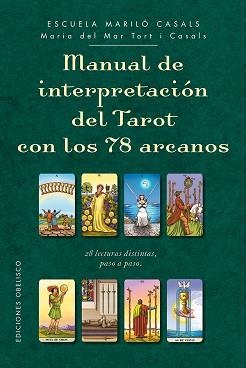 MANUAL DE INTERPRETACIÓN DEL TAROT CON LOS 78 ARCANOS | 9788491112563 | TORT I CASALS, MARIA DEL MAR | Llibreria Aqualata | Comprar libros en catalán y castellano online | Comprar libros Igualada