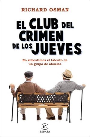 CLUB DEL CRIMEN DE LOS JUEVES, EL (EL CLUB DEL CRIMEN DE LOS JUEVES 1) | 9788467060225 | OSMAN, RICHARD | Llibreria Aqualata | Comprar llibres en català i castellà online | Comprar llibres Igualada