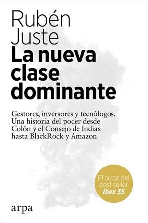 NUEVA CLASE DOMINANTE, LA | 9788417623647 | JUSTE, RUBÉN | Llibreria Aqualata | Comprar libros en catalán y castellano online | Comprar libros Igualada