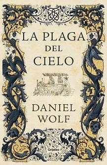 PLAGA DEL CIELO, LA (SAGA DE LOS FLEURY 4) | 9788425359446 | WOLF, DANIEL | Llibreria Aqualata | Comprar libros en catalán y castellano online | Comprar libros Igualada