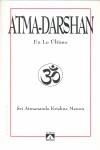 ATMA-DARSHAN | 9788493477639 | ATMANANDA / LUNA GOIG, FRANCISCO JAVIER / BRANAS, PEDRO | Llibreria Aqualata | Comprar libros en catalán y castellano online | Comprar libros Igualada