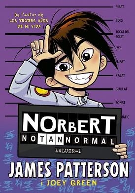 NORBERT NO TAN NORMAL | 9788424668884 | PATTERSON, JAMES/GREEN, JOEY | Llibreria Aqualata | Comprar libros en catalán y castellano online | Comprar libros Igualada