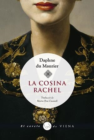 COSINA RACHEL, LA | 9788417998585 | DU MAURIER, DAPHNE | Llibreria Aqualata | Comprar libros en catalán y castellano online | Comprar libros Igualada