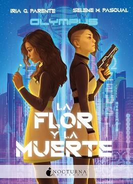 FLOR Y LA MUERTE, LA | 9788417834883 | G. PARENTE, IRIA/M. PASCUAL, SELENE | Llibreria Aqualata | Comprar libros en catalán y castellano online | Comprar libros Igualada