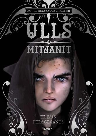 PAÍS DELS GEGANTS, EL (ULLS DE MITJANIT 2) | 9788447942459 | HERNÁNDEZ CHAMBERS, DANIEL | Llibreria Aqualata | Comprar libros en catalán y castellano online | Comprar libros Igualada