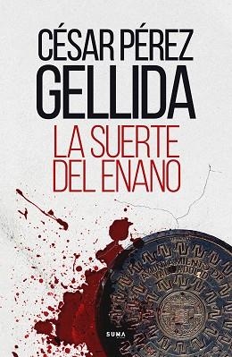 SUERTE DEL ENANO, LA | 9788491294603 | PÉREZ GELLIDA, CÉSAR | Llibreria Aqualata | Comprar libros en catalán y castellano online | Comprar libros Igualada