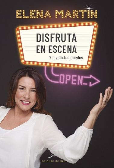 DISFRUTA EN ESCENA Y OLVIDA TUS MIEDOS | 9788433030979 | MARTÍN CALVO, ELENA | Llibreria Aqualata | Comprar libros en catalán y castellano online | Comprar libros Igualada