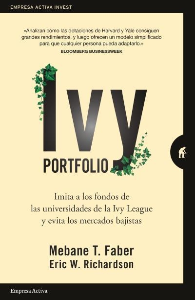 IVY PORTFOLIO | 9788416997367 | FABER, MEBANE / RICHARDSON, ERIC | Llibreria Aqualata | Comprar llibres en català i castellà online | Comprar llibres Igualada