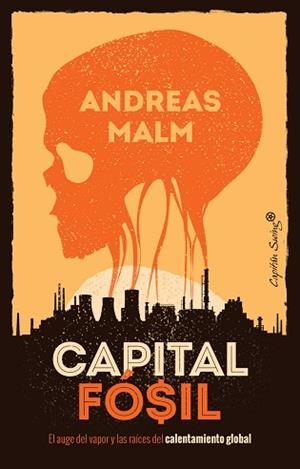 CAPITAL FOSIL | 9788412259490 | MALM, ANDREAS | Llibreria Aqualata | Comprar llibres en català i castellà online | Comprar llibres Igualada