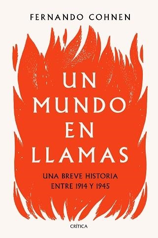 UN MUNDO EN LLAMAS | 9788491992530 | COHNEN, FERNANDO | Llibreria Aqualata | Comprar libros en catalán y castellano online | Comprar libros Igualada